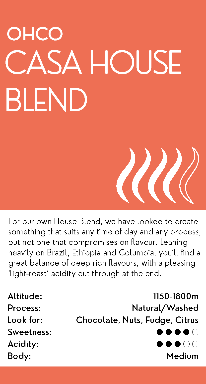 Casa Ohco House Blend